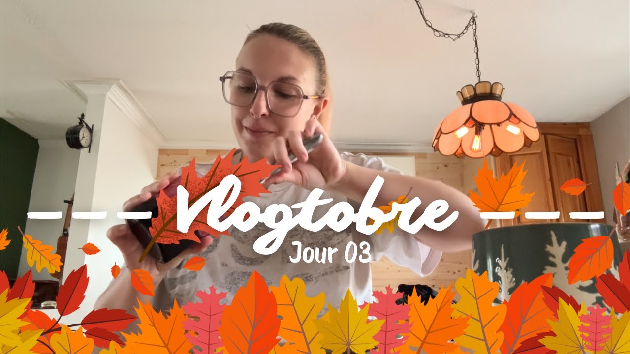 VLOGTOBRE Jour 03 - Nouvelle routine & magasinage