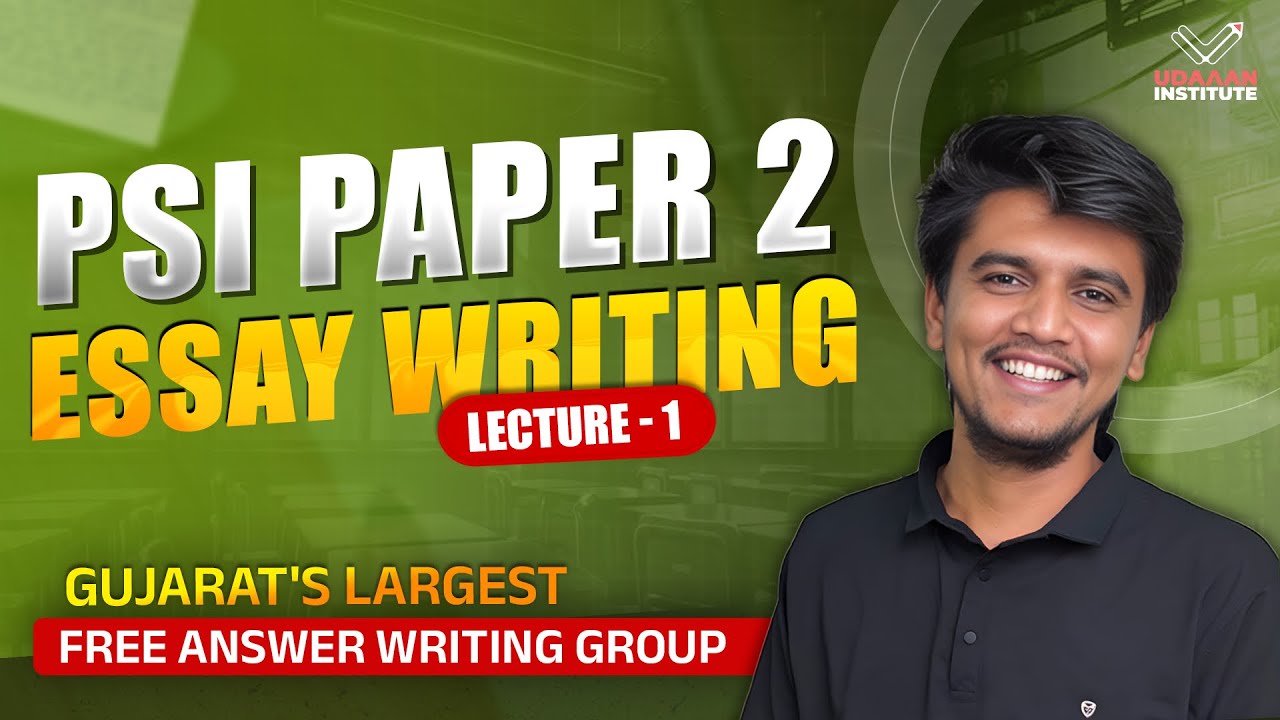 Psi Writer Example PSI Mains Lecture 1 | ESSAY Writing Lecture | PSI Paper 2 | PSI Essay ...