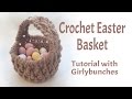 Crochet Easter Basket Miniature Gift Basket Tutorial | Girlybunches