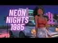 NEON NIGHTS '85 | 2 Hour Synthwave, Chillwave &amp; Retrowave Music Mix