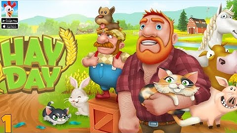 Hay Day - Gameplay Walkthrough Part 1 -Tutorial (iOS, Android)