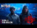 Stranger things season 5  vol1 first trailer 2024 netflix