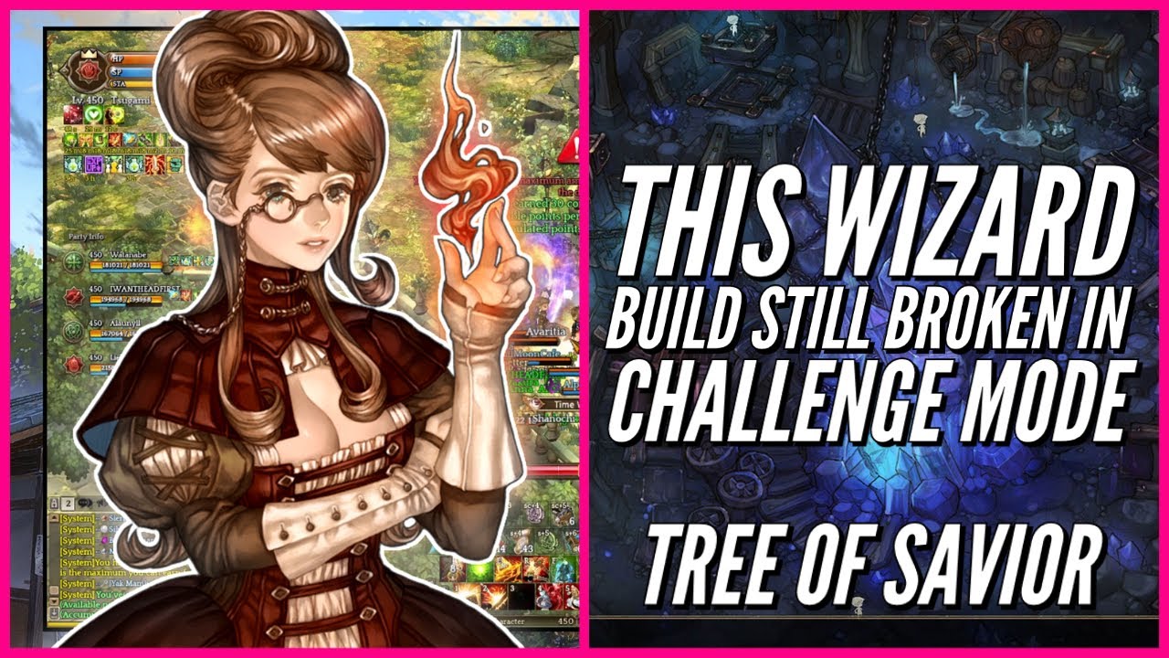 tree of savior wizard  2022  Tree of Savior: This WIZARD BUILD STILL BROKEN in Challenge mode!