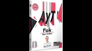 Benim Hocam 2024 AYT Fizik Ders Notları Benim Hocam 2024 AYT Fizik Ders Notları
