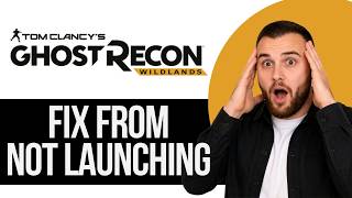 How To Fix Ghost Recon Wildlands Not Launching Stuck Loading (2026 Full Guide)