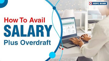 HDFC Bank - How To Avail Salary Plus Overdraft