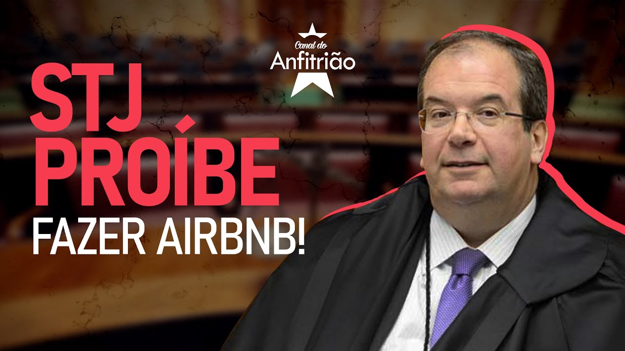 STJ determina que condomínios podem PROIBIR locações via Airbnb