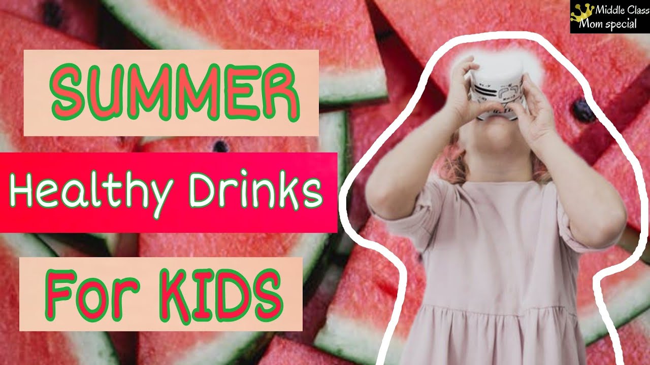 Top 7 summer Healthy drinks for kids | summer drinks for Kids - YouTube