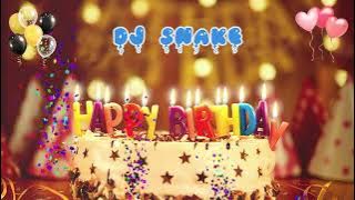 DJ SNAKE Happy Birthday Song – Happy Birthday to You