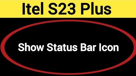 How to show status bar icon, Itel S23 Plus me status bar icon Kaise lagaen