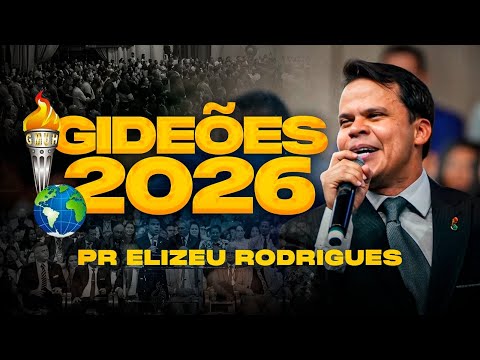 Aprendendo Com Os Missionários/ GIDEÕES 2026 l Pr. Elizeu Rodrigues