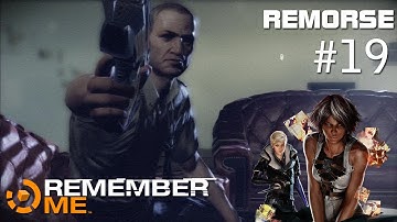 Remember Me - Part 19 - Remorse (Remix: Make Forlan Kill Alexia)