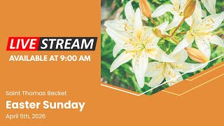 Easter Sunday  - April 5th, 2026