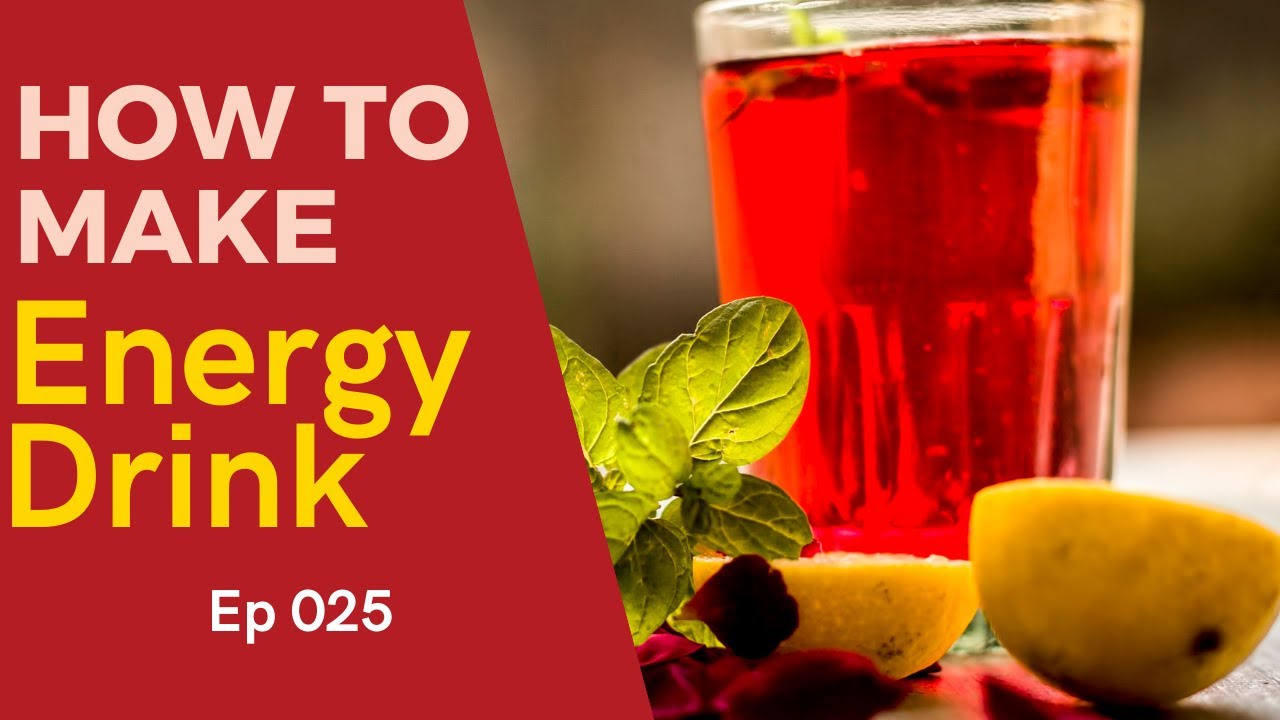 Energy drink kaise banayen Ep 025 YouTube