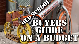 OLD SCHOOL BMX BUYERS GUIDE ON A BUDGET Ft. Mongoose Bikes