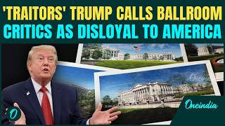 Trump SLAMS Ballroom Critics As “Traitors”  | Trump DEFENDS Ballroom Plan Amid Controversy