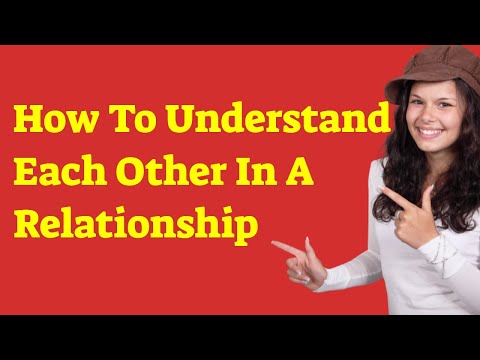 Video: How To Understand Each Other In