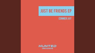 Just Be Friends