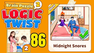 Brain puzzle 2 logic twist level 86 solution walkthrough ( midnight snores ) 