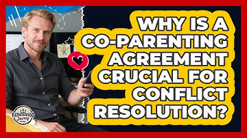 Why Is A Co-parenting Agreement Crucial For Conflict Resolution? - Fatherhood Journey Network