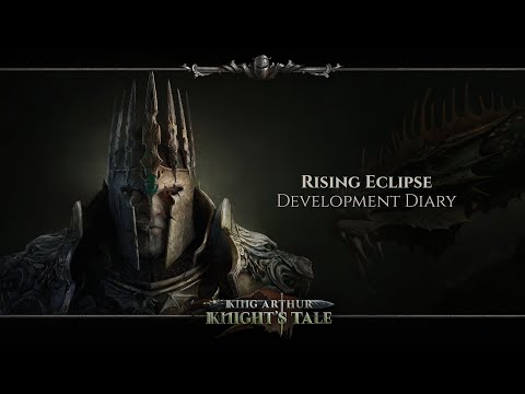 King Arthur: Knight's Tale: Rising Eclipse Development Diary