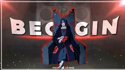 Naruto "Sasuke vs itachi" - Beggin  [EDIT/AMV] QUICK EDIT / @XenozEdit