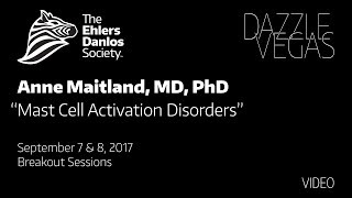 Dr. Anne Maitland  Mast Cell Activation Disorders