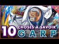 10 choses  savoir sur garp    le hros de la marine    one piece top