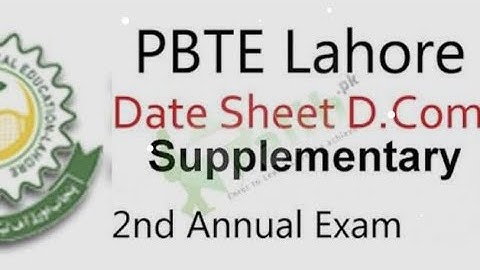 PBTE Date sheet 2nd Annual Exam 2025 kab aya gi? Supplementary Exam.