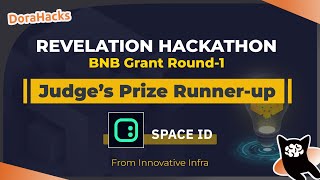Space ID｜Revelation Hackathon Judge’s Prize Runner-Up
