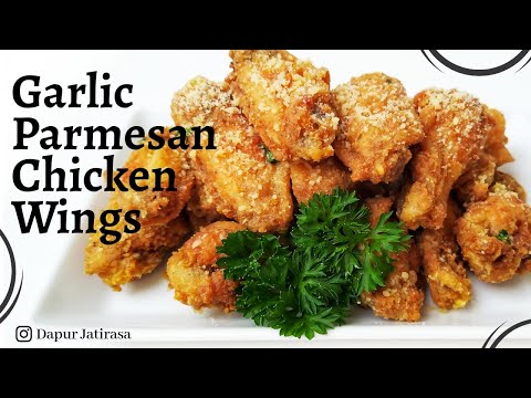 HOW TO MAKE THE BEST GARLIC PARMESAN CHICKEN WINGS | CARA MEMBUAT GARLIC PARMESAN CHICKEN WINGS