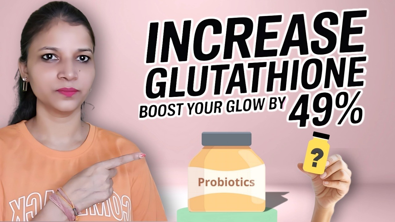 Increase Glutathione by 49% || By preetibella
