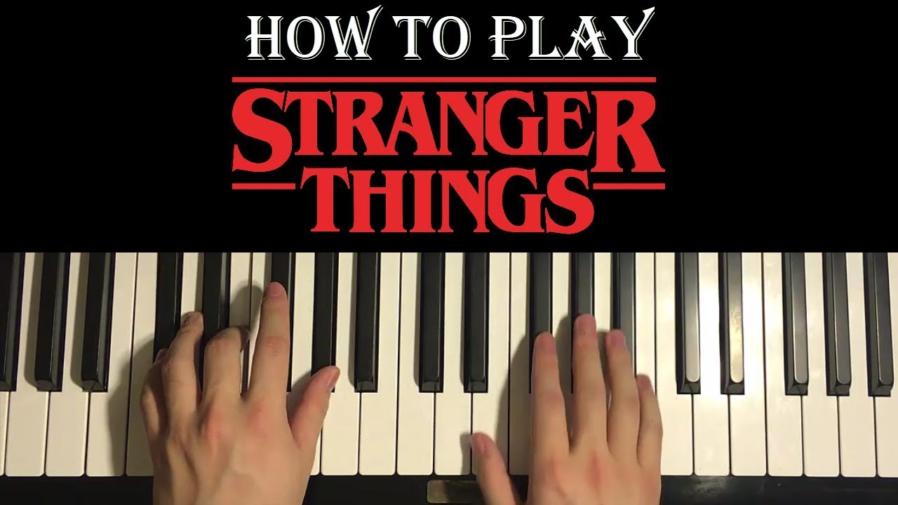 Stranger Things Main Theme Piano Tutorial Lesson YouTube Stranger Things Main Theme Piano Tutorial Lesson YouTube