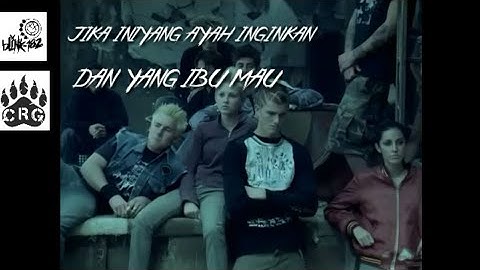 blink 182 stay together for the kids lirik terjemahan indonesia