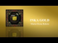 Maria Elena - INKA GOLD