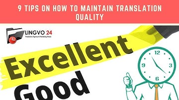 9 Tips on How to Maintain Translation Quality