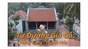 Trầm Trồ Trước Mẫu Từ Đường 3 Gian Bê Tông Giả Gỗ Đẹp Lộng Lẫy Của Họ Nguyễn Tại Nông Cống