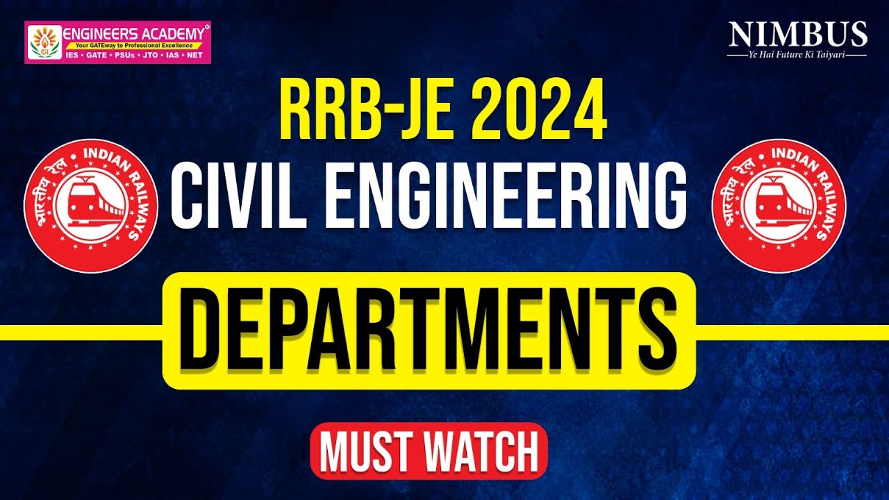 RRB JE 2024 civil engineering departments | RRB JE में कौन सा DEPARTMENT सबसे BEST है ? 