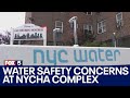 Concerns remain over water safety at NYCHA complex