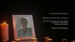 In Loving Memory of Ian Otho Dowding - Obituary