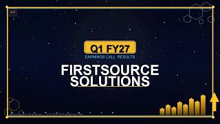 Firstsource Solutions Q1 FY27 Quarterly Concall Highlights | Key Takeaways & Outlook #FirstsourceSol