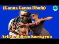 Artist Addisuu Karrayyuu Ganna Ganna Dhufa New Ethiopia Oromo Music 2024 Official Video