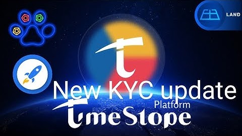 timestope new update kyc update