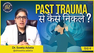 The Hidden Link Between Childhood Trauma & Adult Mental Health | Dr. Sweta Adatia