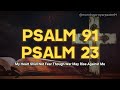 PRAYING PSALMS TO PROTECT YOUR FAMILY AND HOME - LISTEN TO REMOVE EVIL FROM YOUR HOME