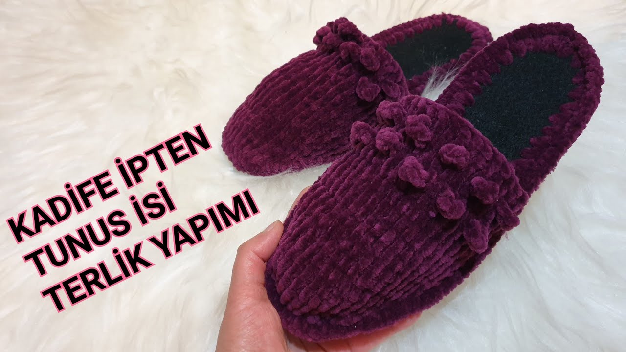Kadife İpten Tunus Işi Terlik Yapımı✅✅