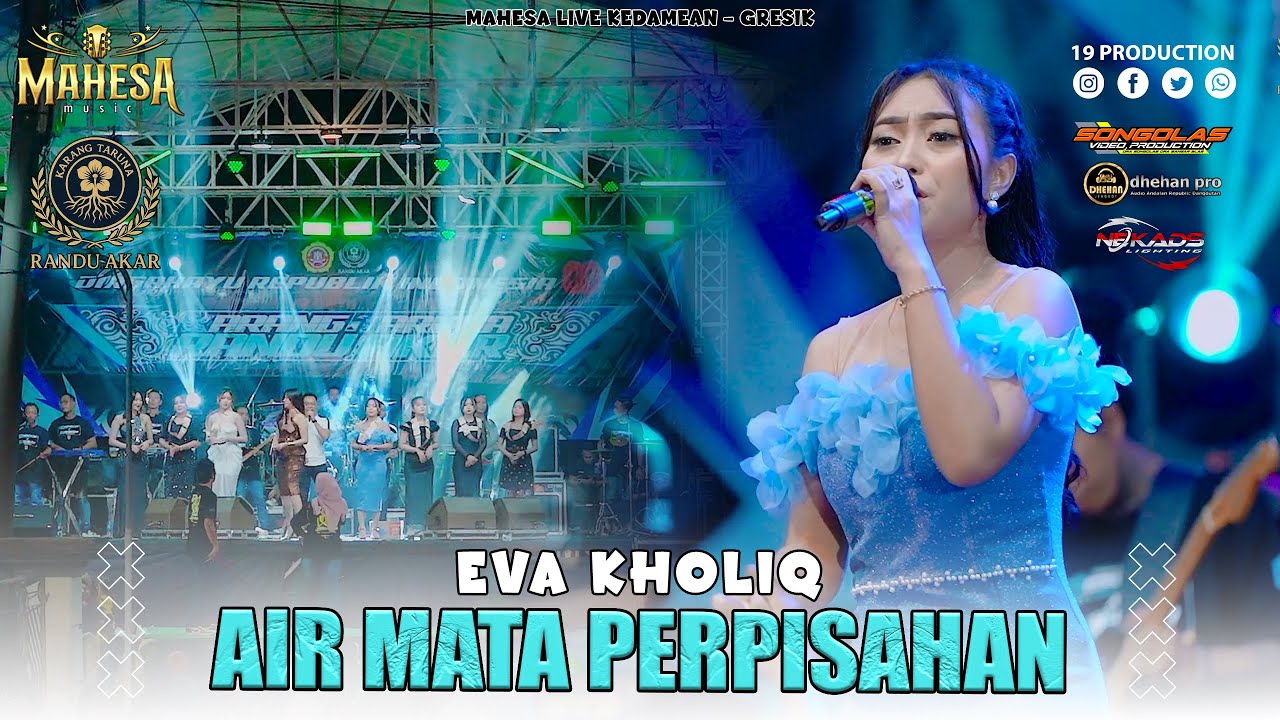 Eva Kholiq - Air Mata Perpisahan I Mahesa music live Kedamean ( Randu Akar )