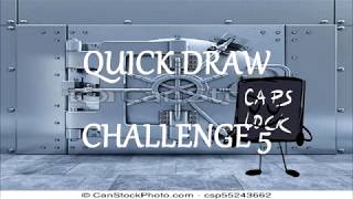 QUICK DRAW 3 CHALLENGE 5