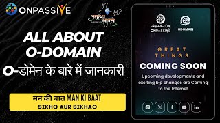 #ONPASSIVE (O-DOMAIN) LATEST UPDATES | ALL ABOUT ODOMAIN.COM