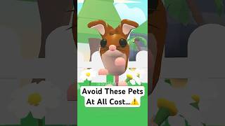 You Must AVOID These Pets At All Cost in Adopt Me...⚠️#roblox #adoptme